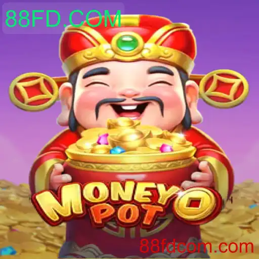 Explorando MoneyPot: O Jogo de Azar Virtual do 88FD.COM